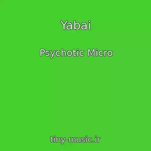 کاور آهنگ Yabai از Psychotic Micro