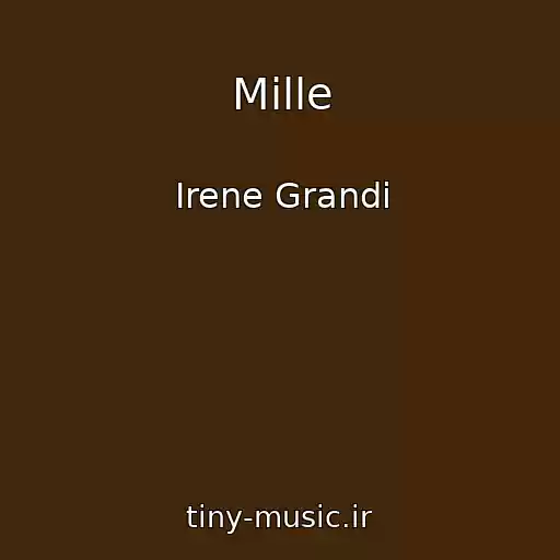 کاور آهنگ Mille از Irene Grandi