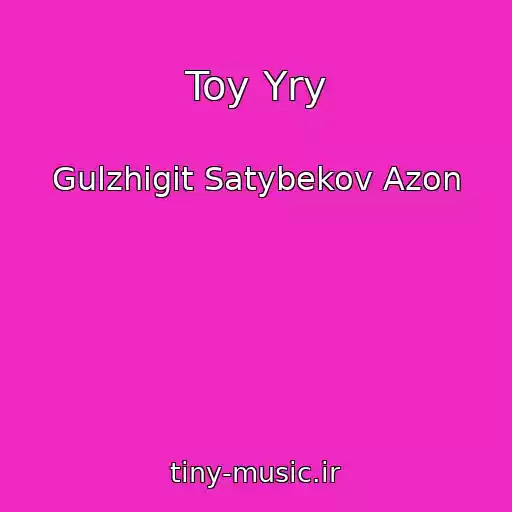 کاور آهنگ Toy Yry از Gulzhigit Satybekov Azon