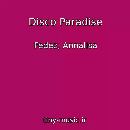 کاور آهنگ Disco Paradise از Fedez, Annalisa