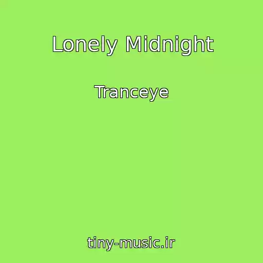 کاور آهنگ Lonely Midnight از Tranceye