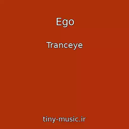 کاور آهنگ Ego از Tranceye