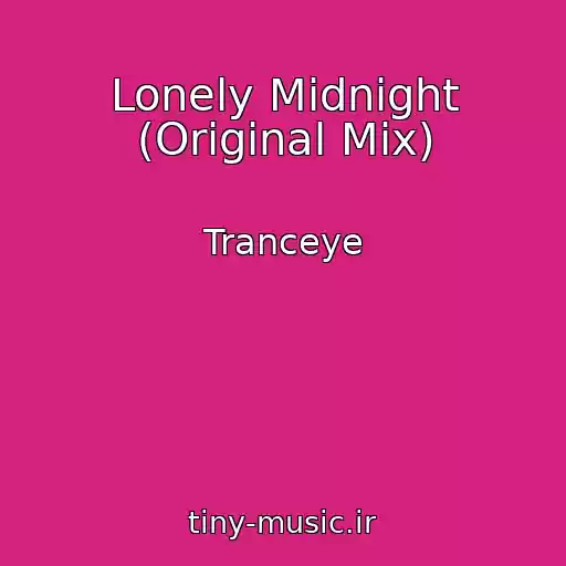 کاور آهنگ Lonely Midnight (Original Mix) از Tranceye
