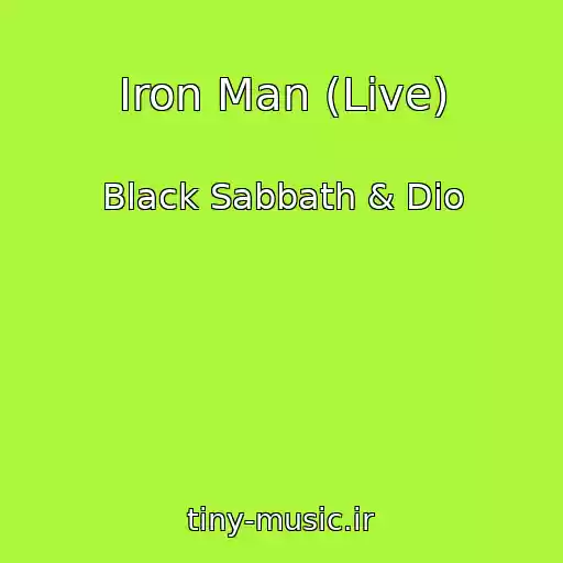 کاور آهنگ Iron Man (Live) از Black Sabbath & Dio