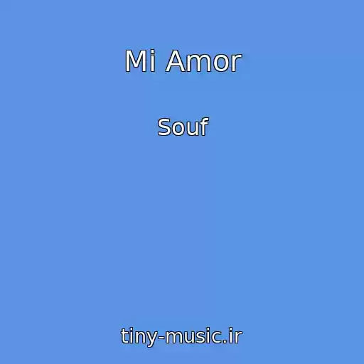 کاور آهنگ Mi Amor از Souf