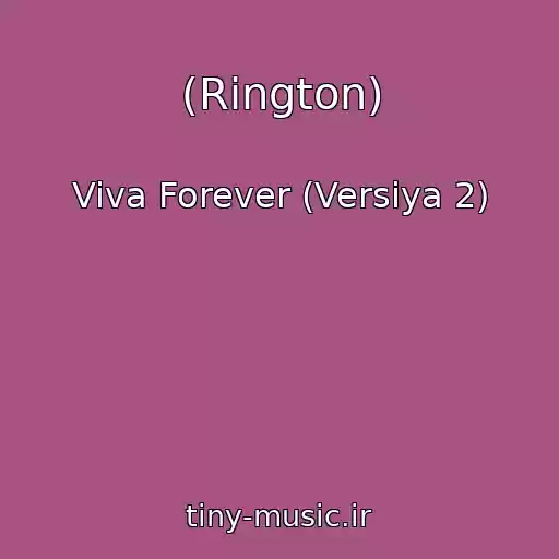 کاور آهنگ (Rington) از Viva Forever (Versiya 2)