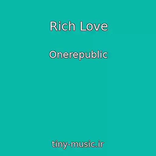 کاور آهنگ Rich Love از Onerepublic
