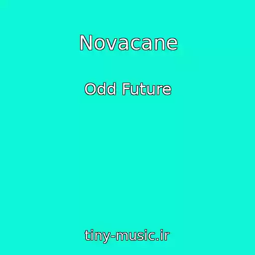 کاور آهنگ Novacane از Odd Future