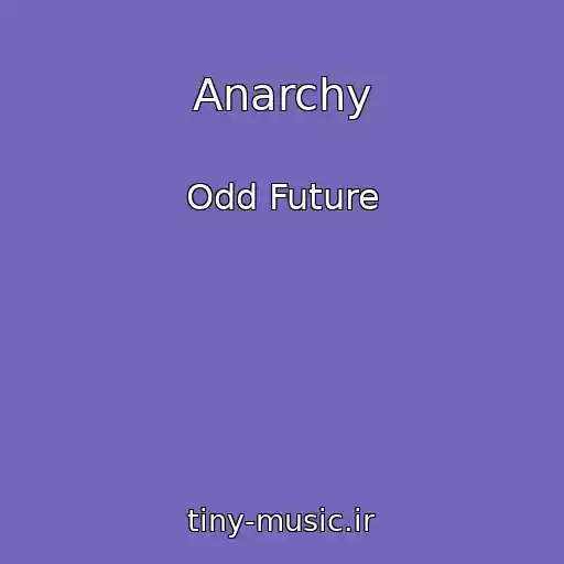 کاور آهنگ Anarchy از Odd Future