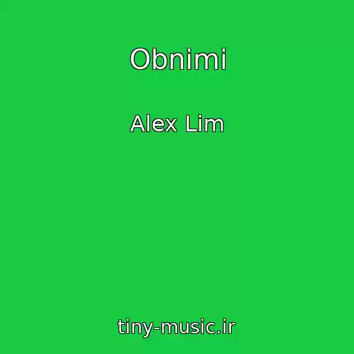 کاور آهنگ Obnimi از Alex Lim