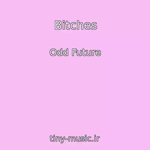 کاور آهنگ Bitches از Odd Future