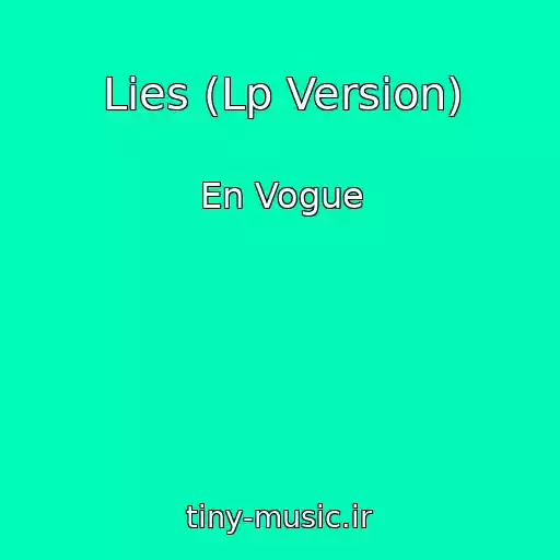 کاور آهنگ Lies (Lp Version) از En Vogue