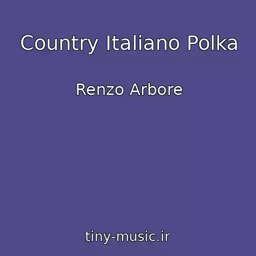 کاور آهنگ Country Italiano Polka از Renzo Arbore