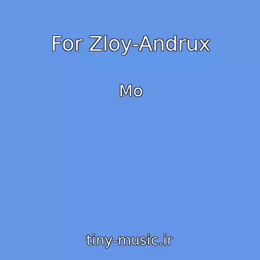 کاور آهنگ For Zloy-Andrux از Mo