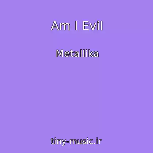 کاور آهنگ Am I Evil از Metallika