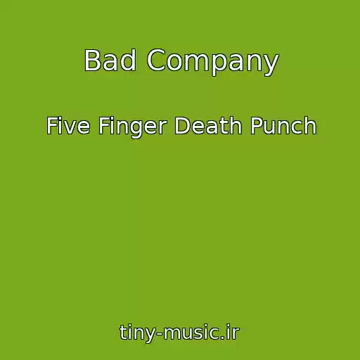 کاور آهنگ Bad Company از Five Finger Death Punch