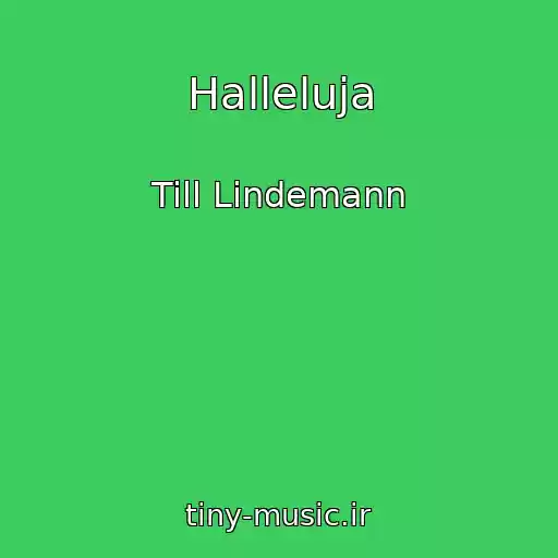 کاور آهنگ Halleluja از Till Lindemann