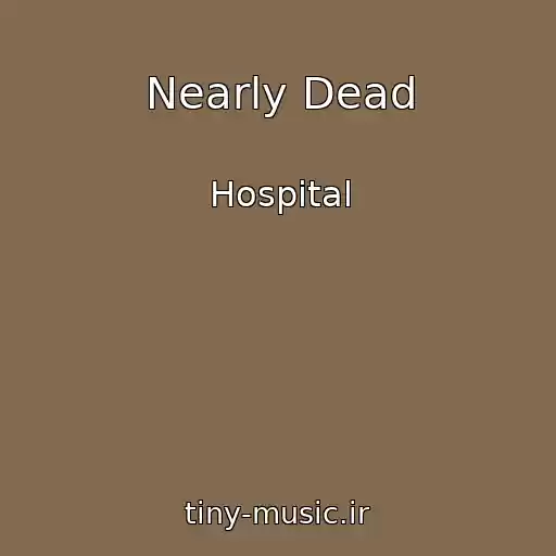 کاور آهنگ Nearly Dead از Hospital