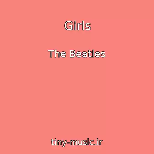 کاور آهنگ Girls از The Beatles