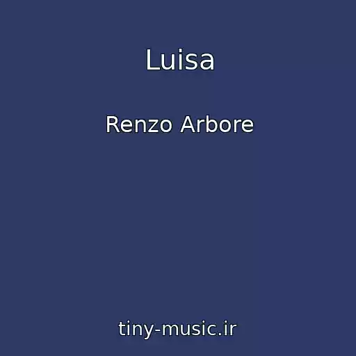 کاور آهنگ Luisa از Renzo Arbore