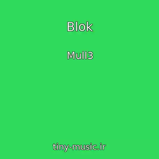 کاور آهنگ Blok از Mull3