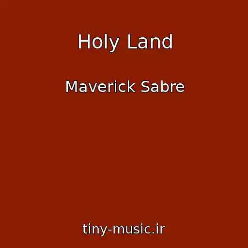 کاور آهنگ Holy Land از Maverick Sabre