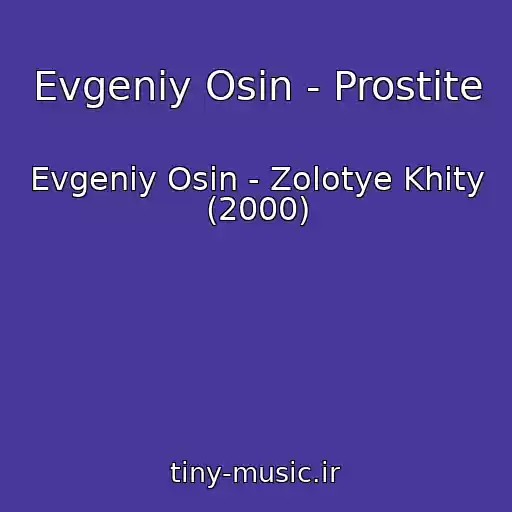 کاور آهنگ Evgeniy Osin - Prostite از Evgeniy Osin - Zolotye Khity (2000)