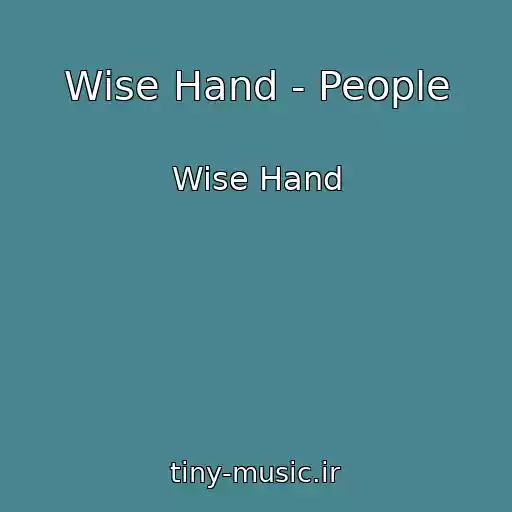 کاور آهنگ Wise Hand - People از Wise Hand