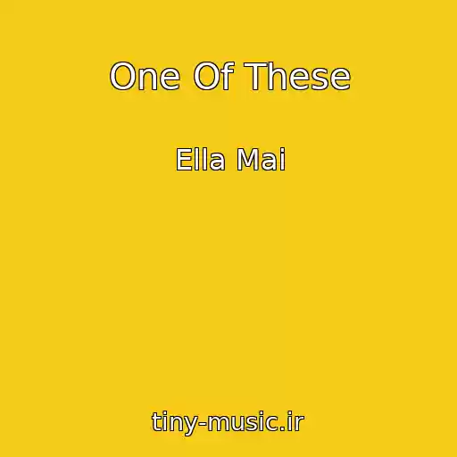 کاور آهنگ One Of These از Ella Mai