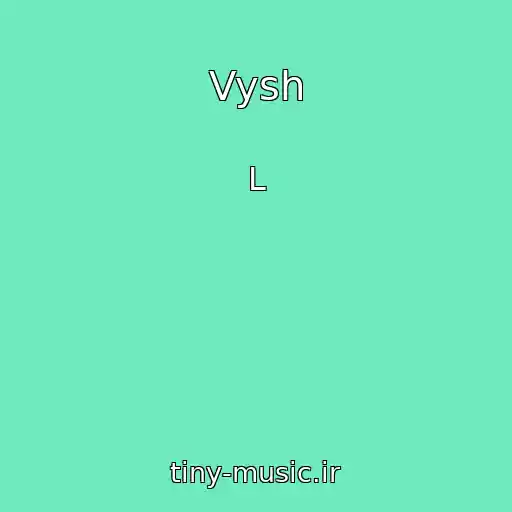 کاور آهنگ Vysh از L