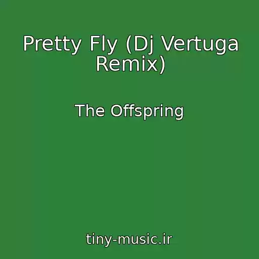 کاور آهنگ Pretty Fly (Dj Vertuga Remix) از The Offspring