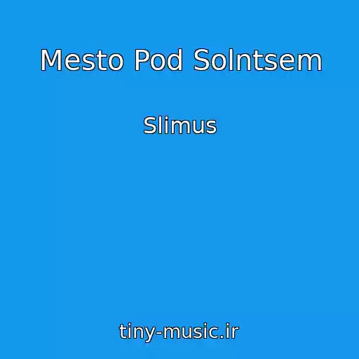کاور آهنگ Mesto Pod Solntsem از Slimus