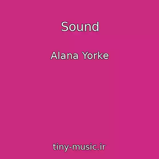 کاور آهنگ Sound از Alana Yorke