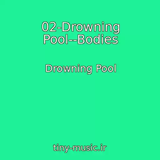 کاور آهنگ 02-Drowning Pool--Bodies از Drowning Pool
