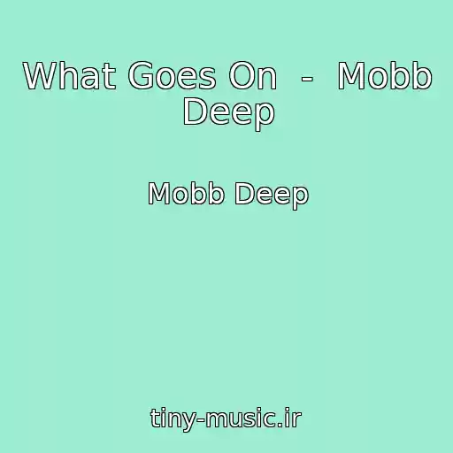 کاور آهنگ What Goes On  -  Mobb Deep از Mobb Deep