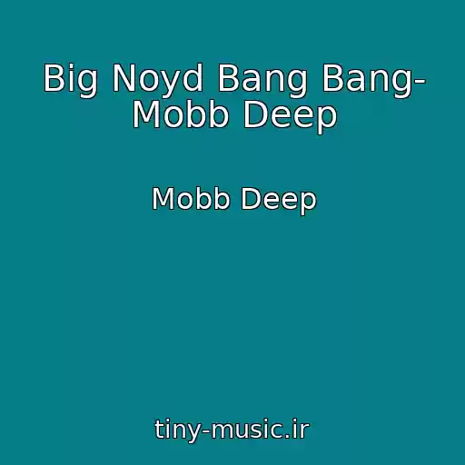 کاور آهنگ Big Noyd Bang Bang- Mobb Deep از Mobb Deep