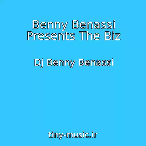 کاور آهنگ Benny Benassi Presents The Biz از Dj Benny Benassi