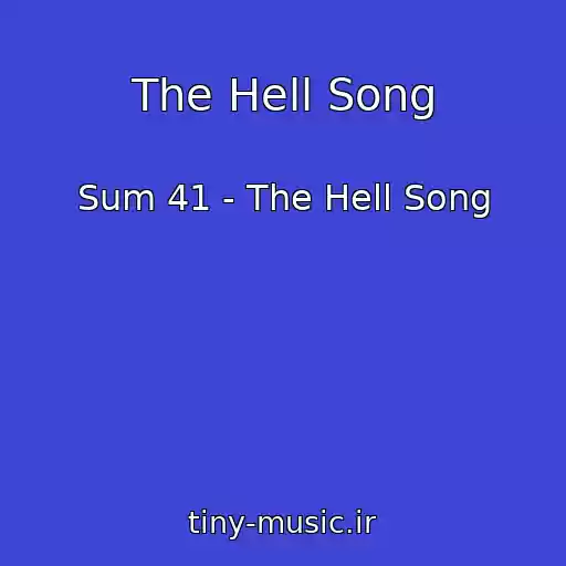 کاور آهنگ The Hell Song از Sum 41 - The Hell Song
