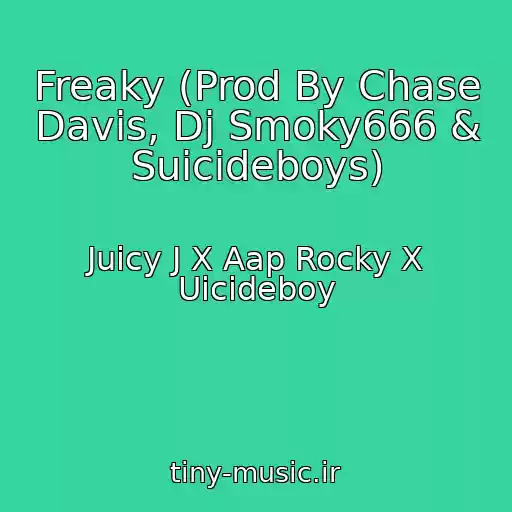کاور آهنگ Freaky (Prod By Chase Davis, Dj Smoky666 & Suicideboys) از Juicy J X Aap Rocky X Uicideboy