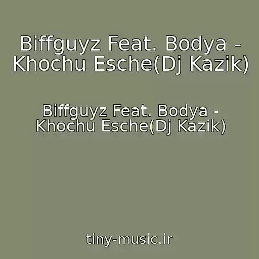 کاور آهنگ Biffguyz Feat. Bodya - Khochu Esche(Dj Kazik) از Biffguyz Feat. Bodya - Khochu Esche(Dj Kazik)