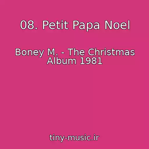 کاور آهنگ 08. Petit Papa Noel از Boney M. - The Christmas Album 1981