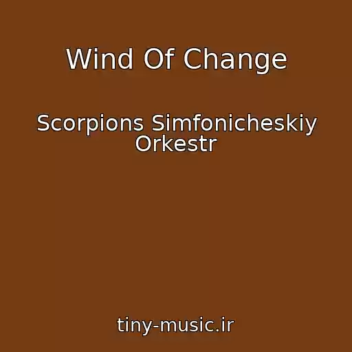 کاور آهنگ Wind Of Change از Scorpions Simfonicheskiy Orkestr