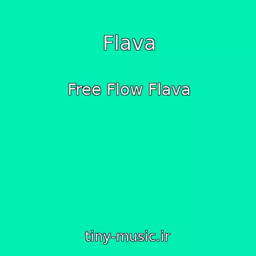 کاور آهنگ Flava از Free Flow Flava