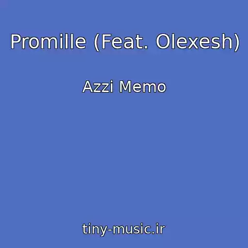 کاور آهنگ Promille (Feat. Olexesh) از Azzi Memo