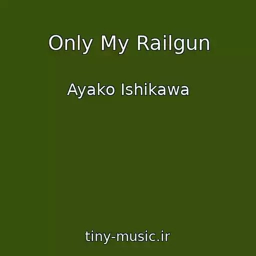 کاور آهنگ Only My Railgun از Ayako Ishikawa