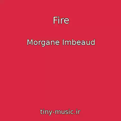 کاور آهنگ Fire از Morgane Imbeaud