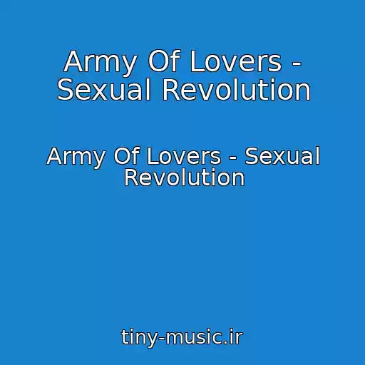 کاور آهنگ Army Of Lovers - Sexual Revolution از Army Of Lovers - Sexual Revolution