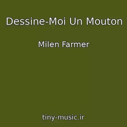 کاور آهنگ Dessine-Moi Un Mouton از Milen Farmer