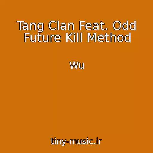 کاور آهنگ Tang Clan Feat. Odd Future Kill Method از Wu