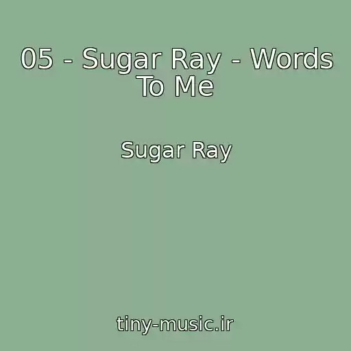 کاور آهنگ 05 - Sugar Ray - Words To Me از Sugar Ray